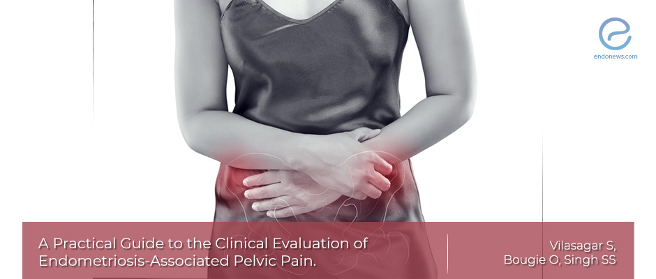 Clinical Evaluation of Endometriosis-Associated Pain