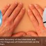 The role of physical examination and interview in Endometriosis Diagnosis