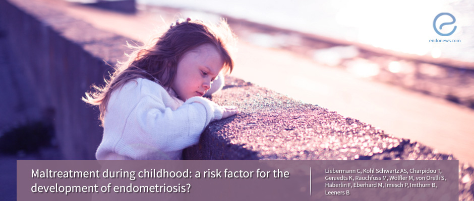 Maltreatment during childhood: a risk factor for the development of endometriosis?