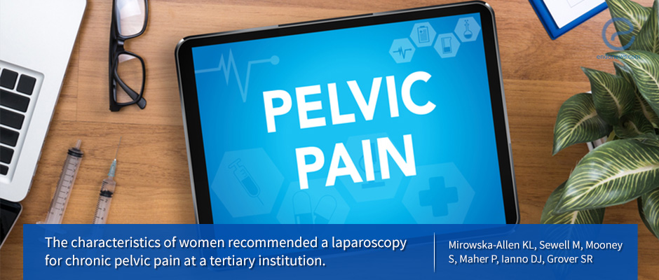 Women recommended laparoscopy for chronic pelvic pain