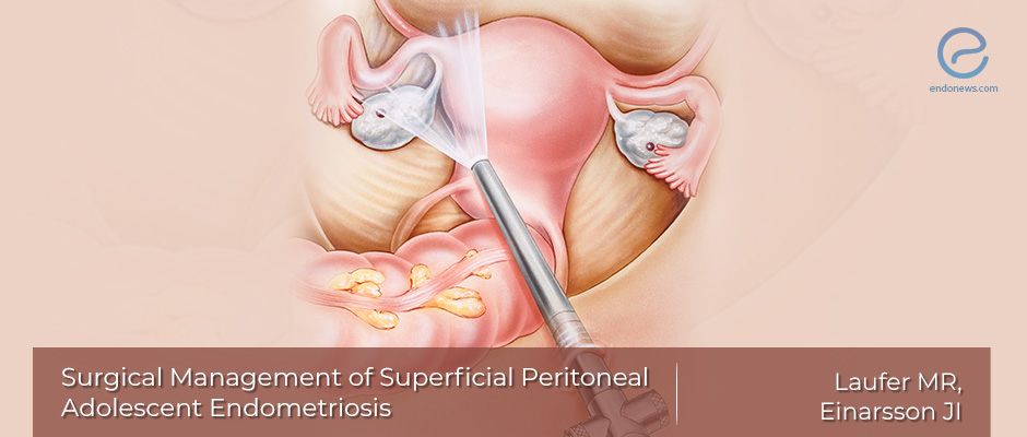 Endometriosis involving the superficial peritoneum in Adolescents: Surgical Management