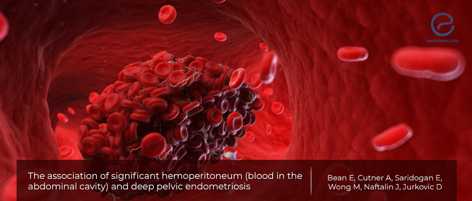 The association of significant hemoperitoneum (blood in the abdominal cavity) and deep pelvic endometriosis