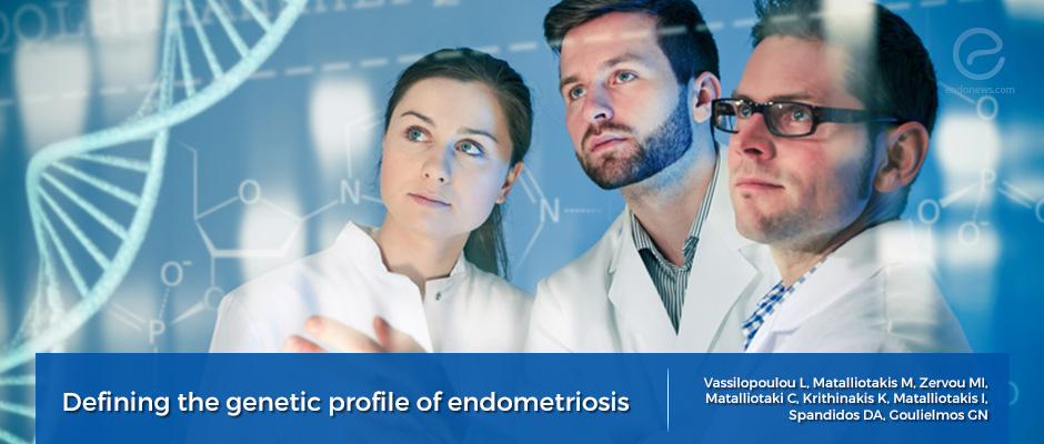 Endometriosis pathophysiology: research in genes updated