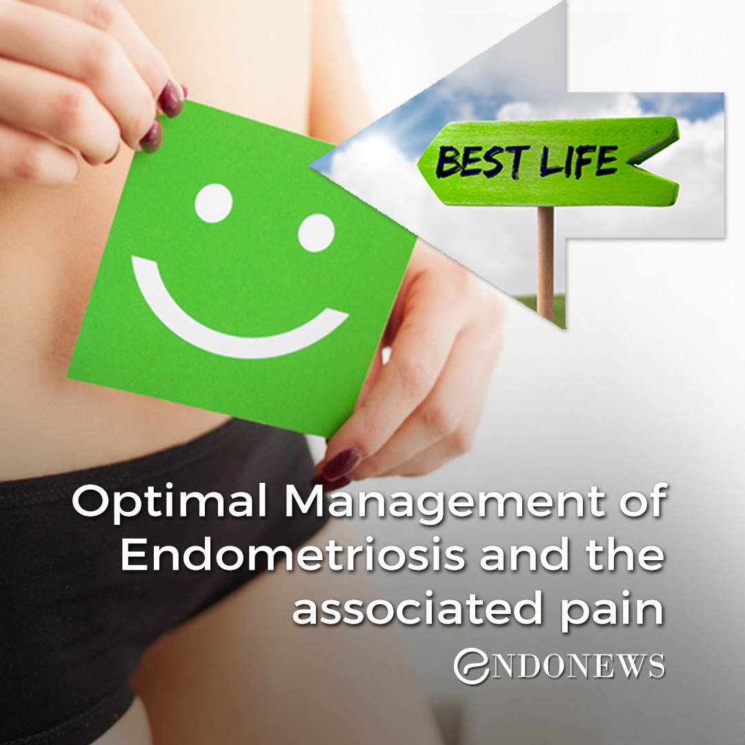 Optimal Management of Endometriosis and the associated pain EndoNews
