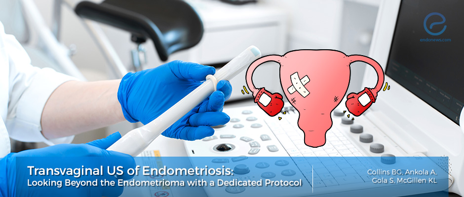 Transvaginal Ultrasound of Endometriosis