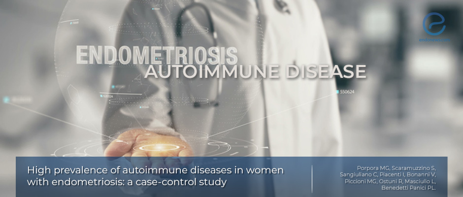 Endometriosis is linked with the most common autoimmune diseases