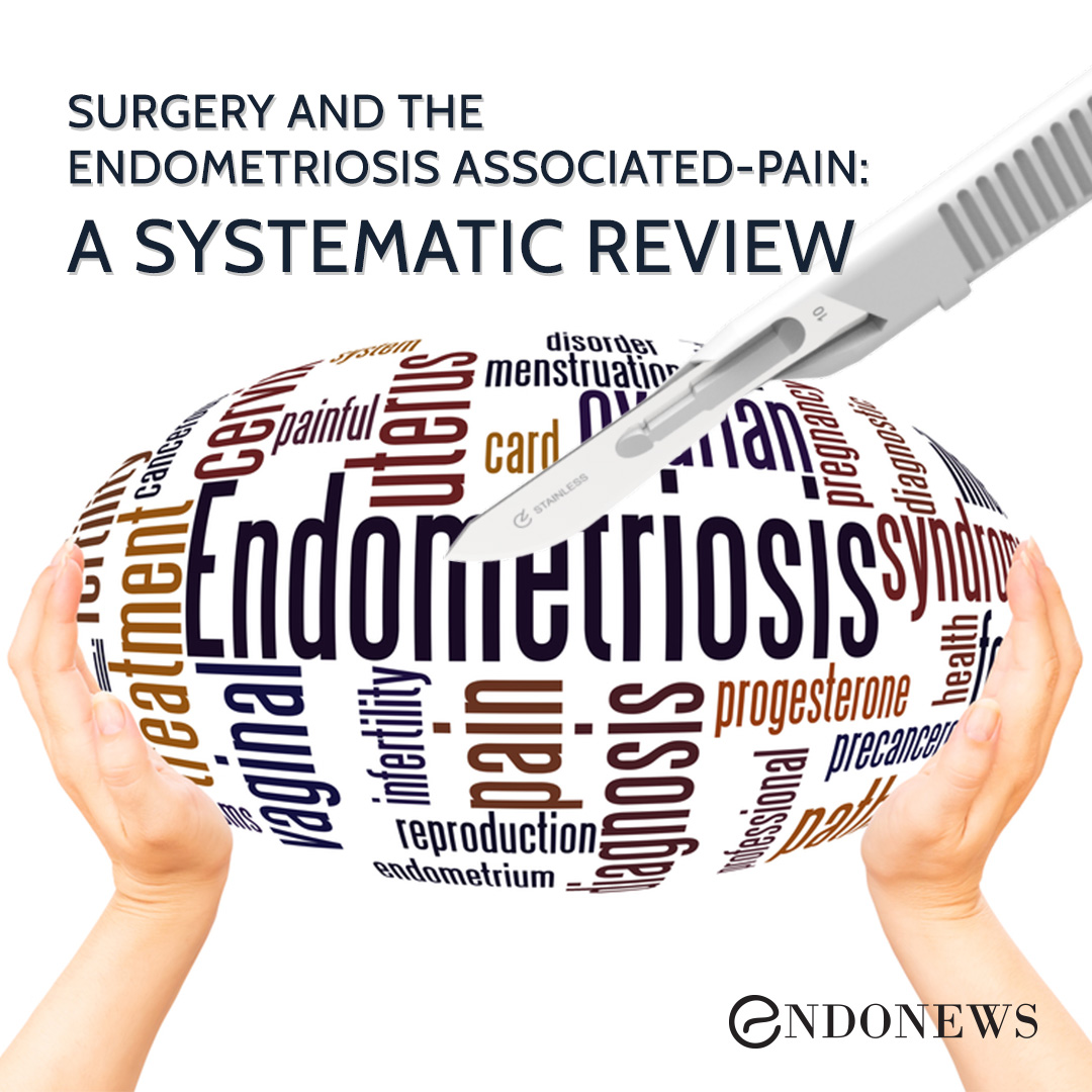 Surgery and the endometriosis associated-pain: A ...