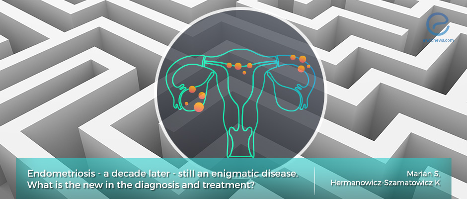 Recent advances in the diagnosis and treatment of endometriosis