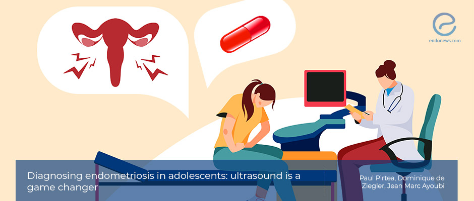 Diagnosis and treatment of endometriosis in adolescents