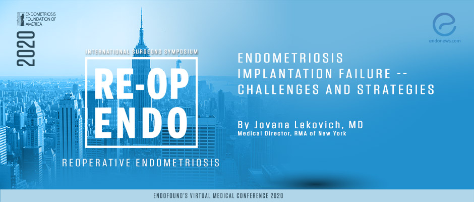 Implantation failure in endometriosis patients 