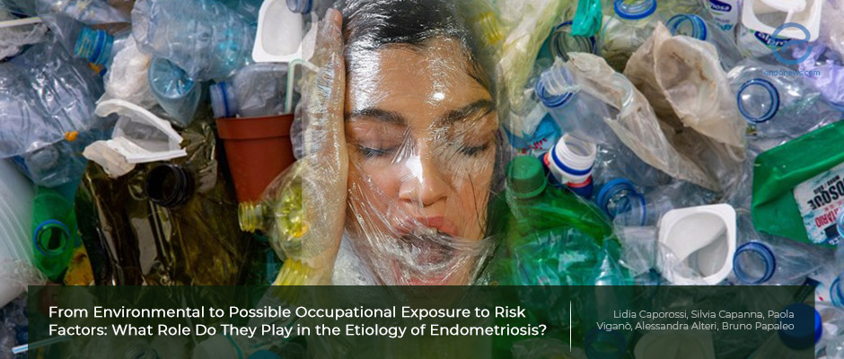 Environmental to occupational exposure, and possible risk factors for endometriosis.