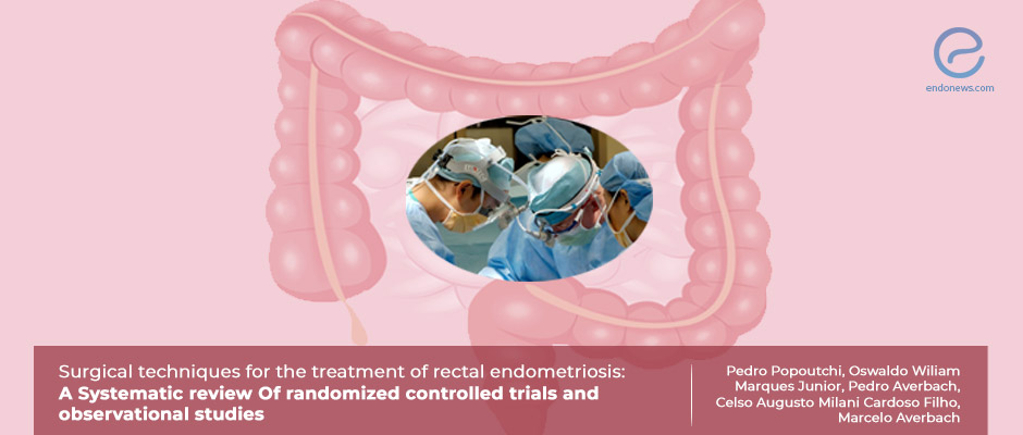 Which surgical technique is best for rectal endometriosis? 
