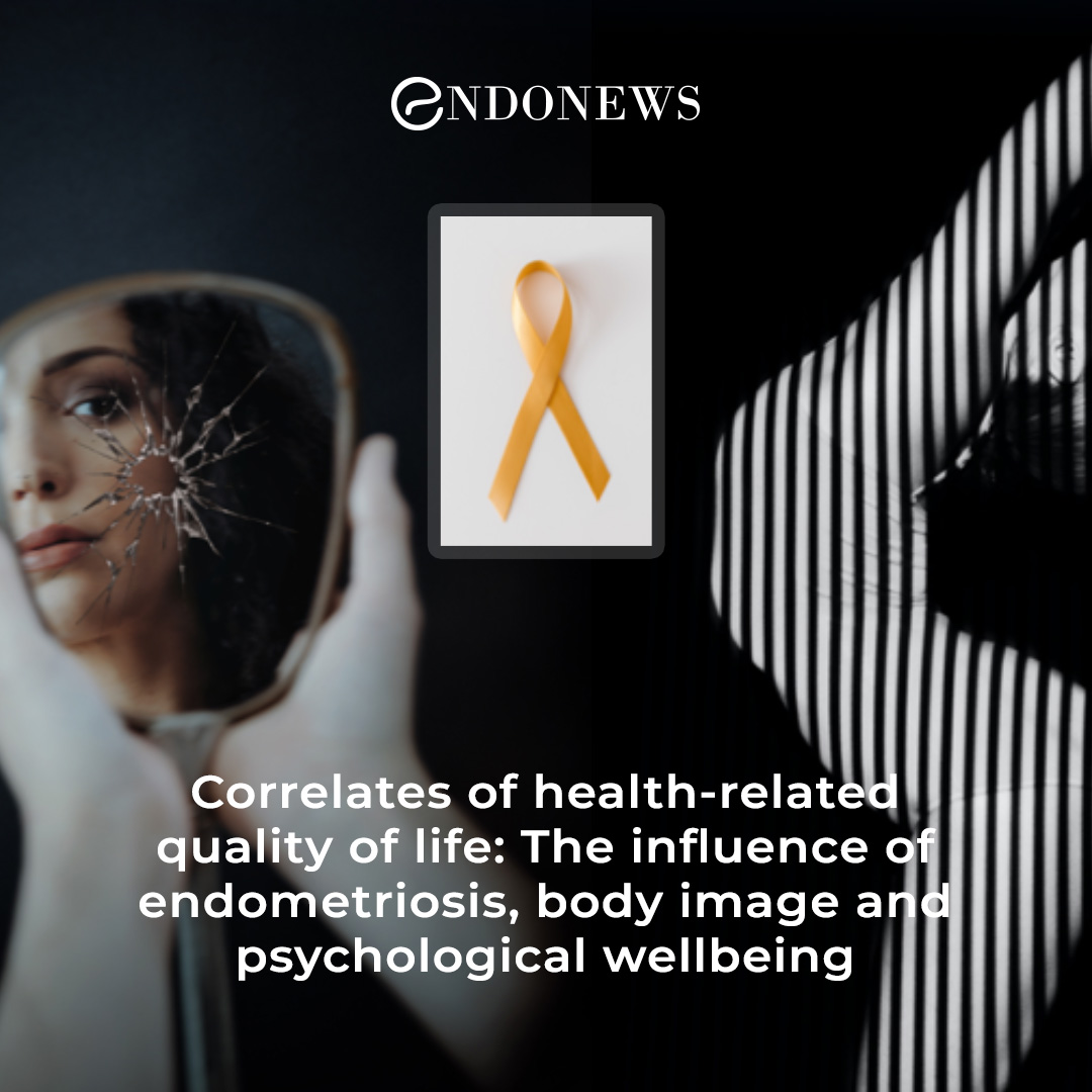 Endometriosis and Body Image EndoNews