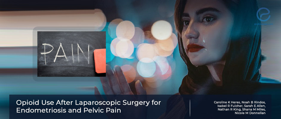 Opioid use following operation for endometriosis or pelvic pain