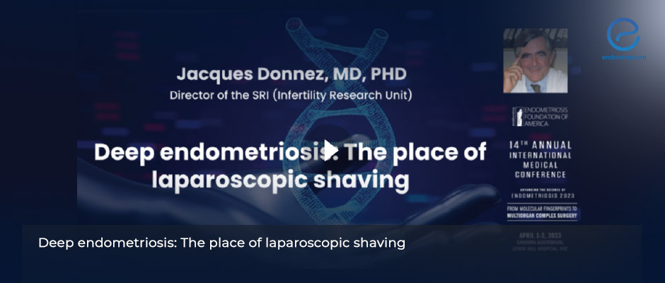  Which surgery for deep endometriosis? Laparoscopic shaving or rectal resection?