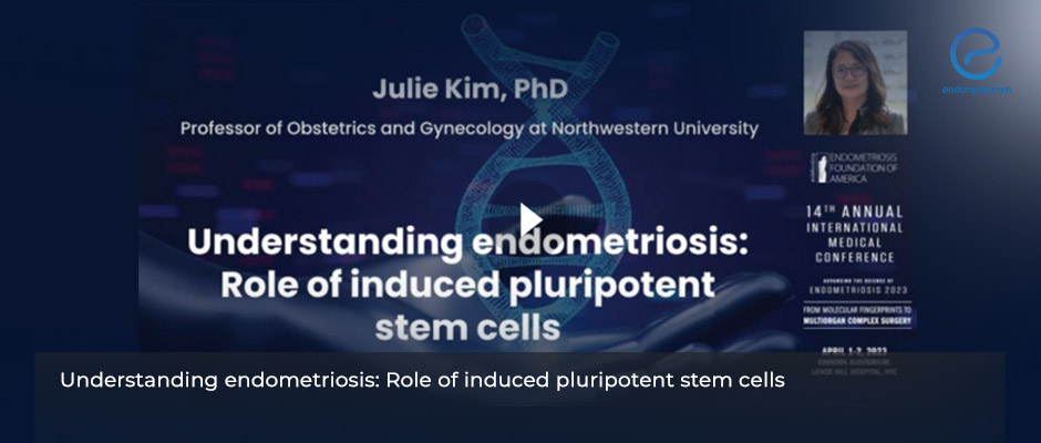 Endometriosis disease modelling via induced pluripotent stem cells has been successful