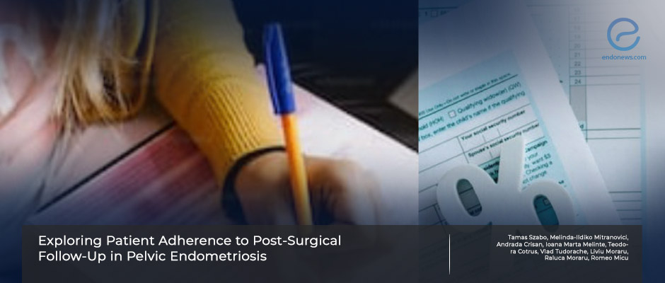 The compliance for post-surgical follow-ups after endometriosis surgery