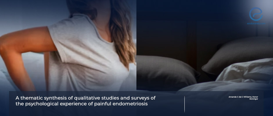 Psychological effect of endometriosis due to chronic pelvic pain