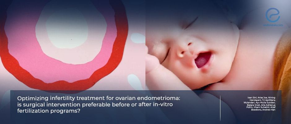 Having Endometriosis Surgery After IVF Better, Study Suggests