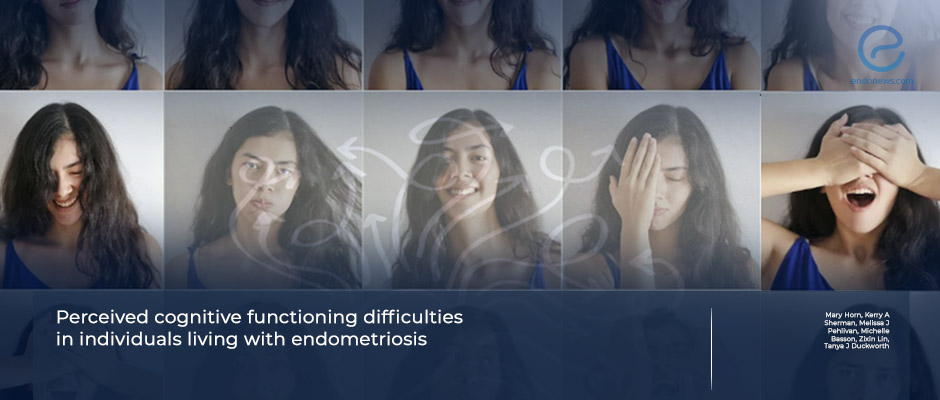 Cognitive Difficulties in Endometriosis