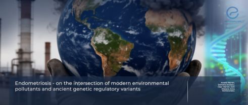 Ancient Genetic Variants and Modern Pollutants in Endometriosis Risk