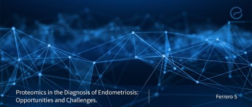 Development of Less Invasive Diagnostic Tests for Endometriosis Through Proteomics