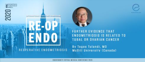 Further Evidence that endometriosis is related to tubal or ovarian cancer - Togas Tulandi, MD