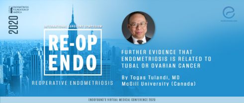 Further Evidence that endometriosis is related to tubal or ovarian cancer - Togas Tulandi, MD