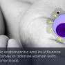 The effect of chronic endometritis on pregnancy outcomes in infertile women having minimal/mild endometriosis